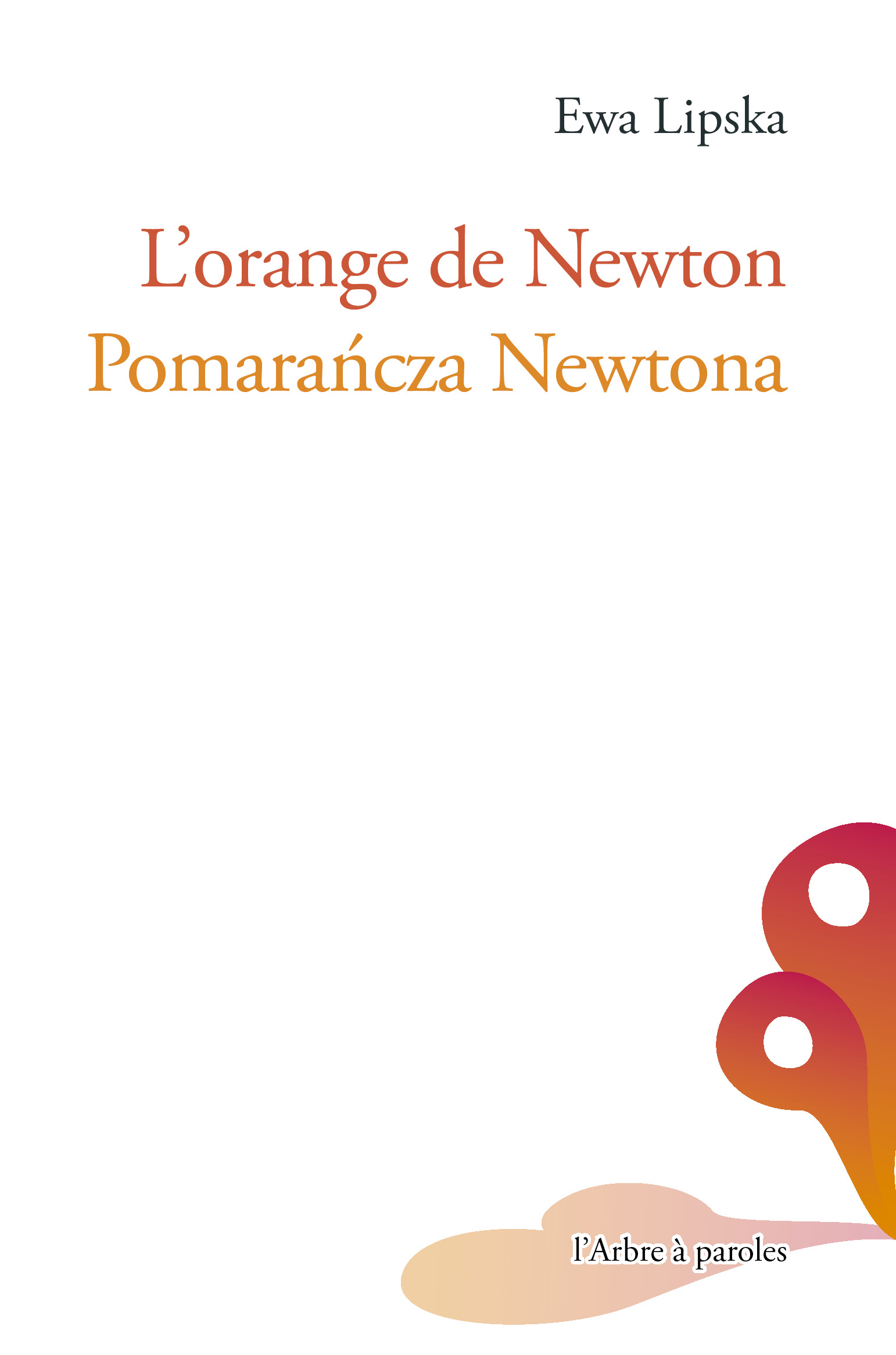 L'orange de Newton Ewa Lipska